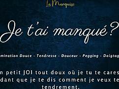 Je Tai Manqu� - French Audio Porn Joi Pegging