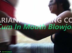 Marianna Sucks Cock Deep For Cum In Mouth