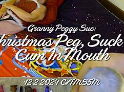 granny peggy sue christmas peg suck & cum in mouth