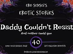 daddy couldn't resist that erotic audio for women